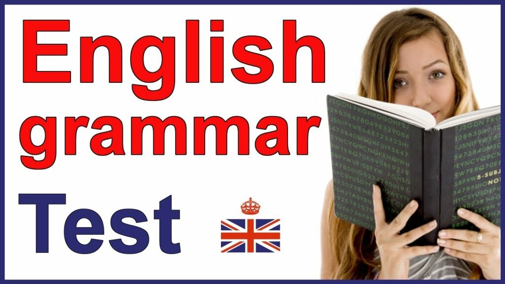 What Is Grammar Test and How to Practice It?